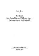 Cover for Zur Topik von Haus, Garten, Wald und Meer-Georges-Arthur Goldschmidt