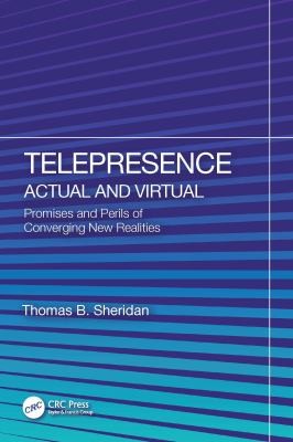 Cover for Telepresence--Actual and Virtual