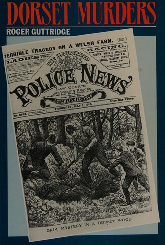 Cover for Dorset Murders, County Murders & Mysteries