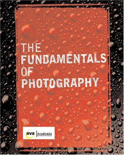 Cover for The Fundamentals of Photography (Fundamentals)