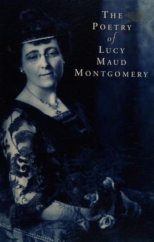 Cover for The Poetry of Lucy Maud Montgomery