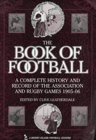 Cover for The Book of Football (Desert Island Football Histories)