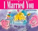 Cover for I married you