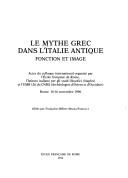 Cover for Le mythe grec dans l'Italie antique