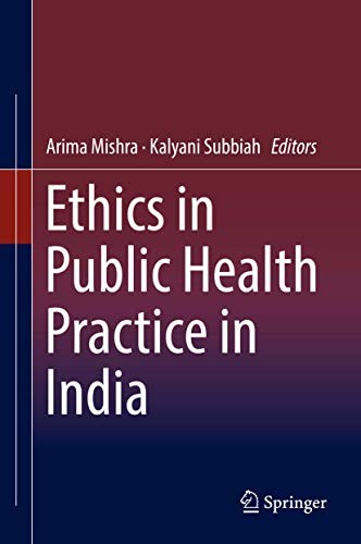 Cover for Ethics in Public Health Practice in India