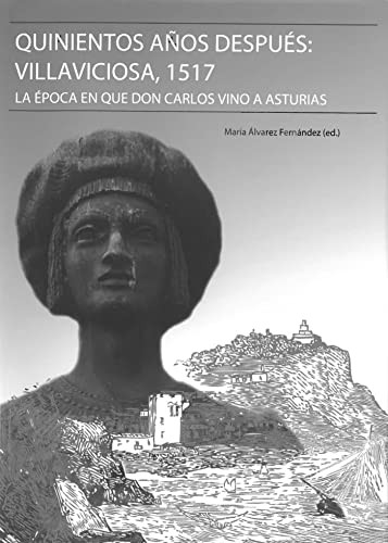 Cover for Quinientos años después : Villaviciosa, 1517