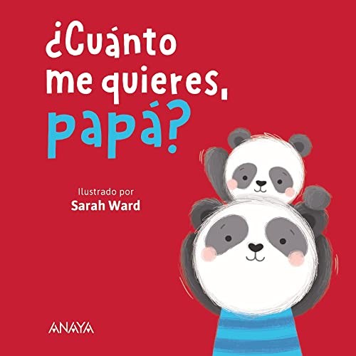 Cover for ¿Cuánto me quieres, papá?
