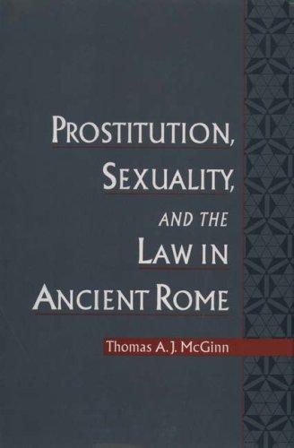 Cover for Prostitution, sexuality, and the law in ancient Rome