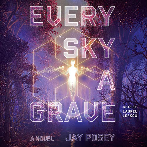 Cover for Every Sky a Grave