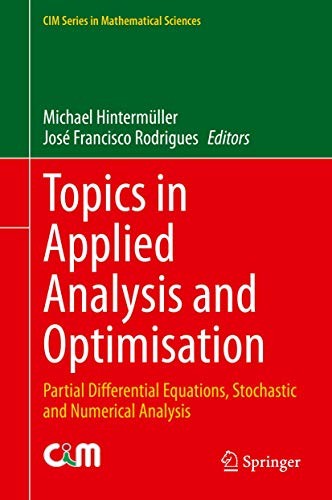 Cover for Topics in Applied Analysis and Optimisation