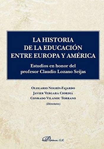 Cover for La historia de la educación entre Europa y América