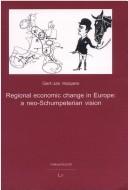 Cover for Regional economic change in Europe: a neo-Schumpeterian vision
