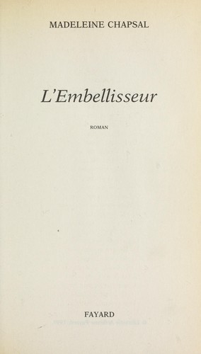 Cover for L'embellisseur : roman