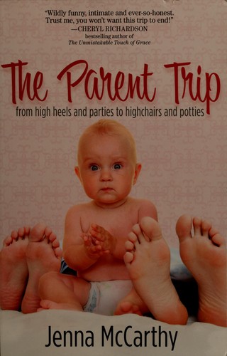 Cover for The parent trip