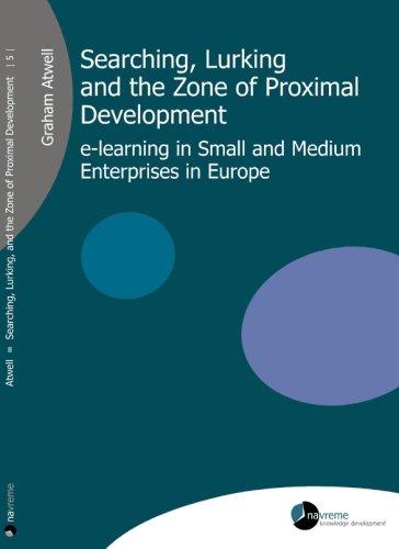 Cover for Searching, Lurking, and the Zone of Proximal Development (e-learning in small and medium enterprises in Europe)
