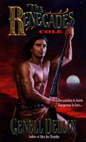 Cover for The Renegades Cole (Renegades)
