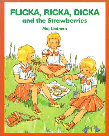 Cover for Flicka, Ricka, Dicka and the strawberries