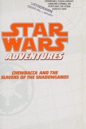 Cover for Chewbacca and the slavers of the Shadowlands