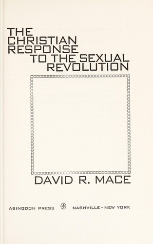 Cover for The Christian response to the sexual revolution