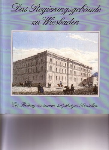 Cover for Das Regierungsgebäude zu Wiesbaden