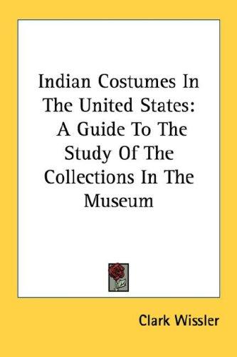 Cover for Indian Costumes In The United States