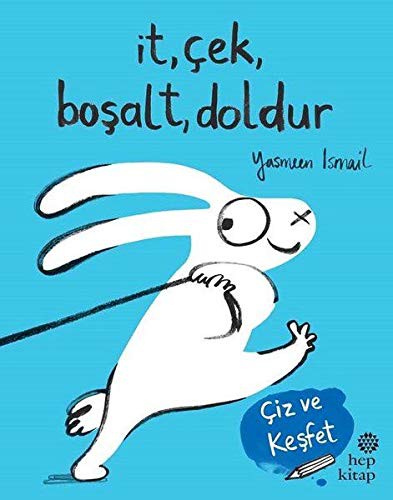 Cover for It, Cek, Bosalt, Doldur; Ciz ve Kesfet