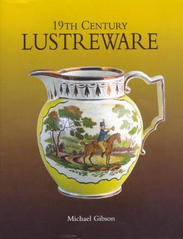 Cover for 19th Century Lustreware