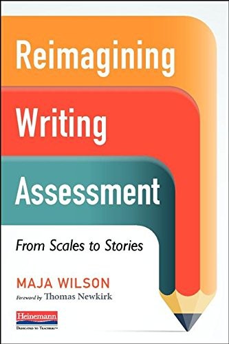 Cover for Reimagining Writing Assessment