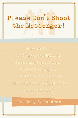 Cover for Please Don't Shoot the Messenger!