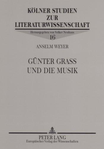 Cover for Gunter Grass Und Die Musik (Kolner Studien Zur Literaturwissenschaft)
