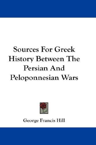 Cover for Sources For Greek History Between The Persian And Peloponnesian Wars
