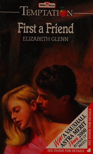 Cover for First a friend.