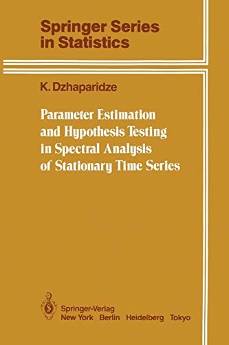 Cover for Parameter Estimation and Hypothesis Testing in Spectral Analysis of Stationary Time Series