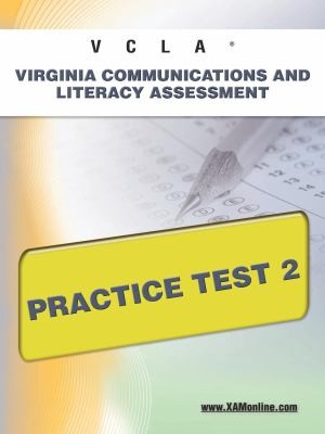 Cover for Vcla Virginia Communication And Literacy Assessment Practice Test 2