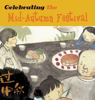 Cover for Celebrating The Midautumn Festival