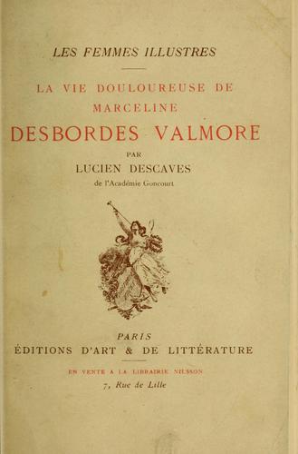 Cover for La vie douloureuse de Marceline Desbordes-Valmore