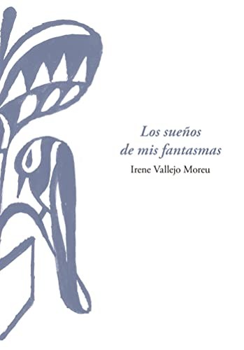 Cover for Los sueños de mis fantasmas