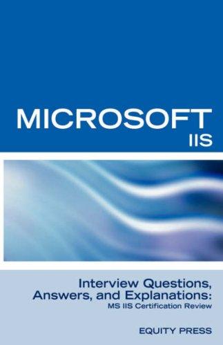 Cover for Microsoft Internet Information Server Interview Questions, Answers, and Explanations