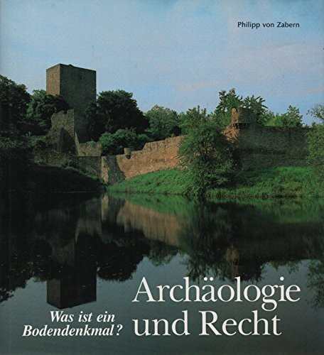 Cover for Was ist ein Bodendenkmal?