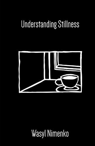 Cover for Understanding Stillness