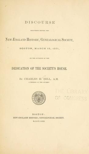 Cover for Discourse delivered before the New-England historic, genealogical society, Boston, March 18, 1871, on the occasion of the dedication of the society's house.