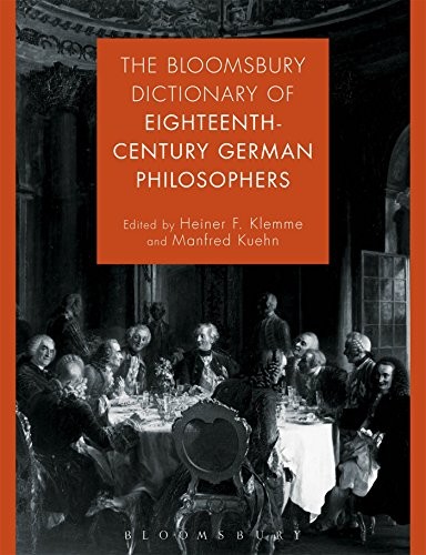 Cover for The Bloomsbury Dictionary of Eighteenth-Century German Philosophers