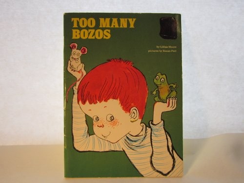 Cover for Too Many Bozos (A Golden Beginning Book, 1)