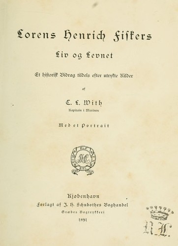 Cover for Lorens Henrich Fiskers liv og levnet