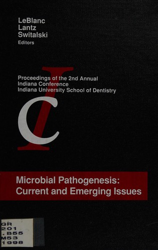 Cover for Microbial pathogenesis: Current and emerging issues 