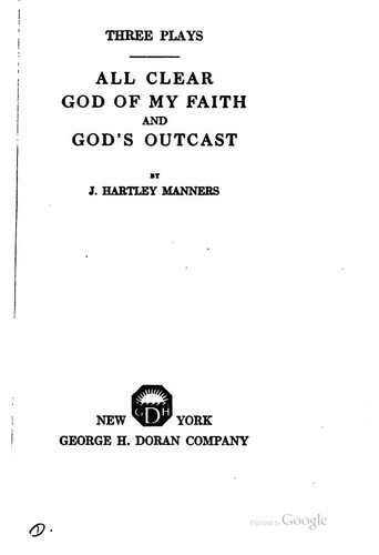 Cover for Three Plays: All Clear, God of My Faith, and God's Outcast