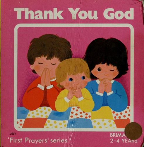 Cover for Thank You God (First Prayer Ser)