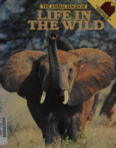 Cover for Life in the Wild (Animal Kingdom)