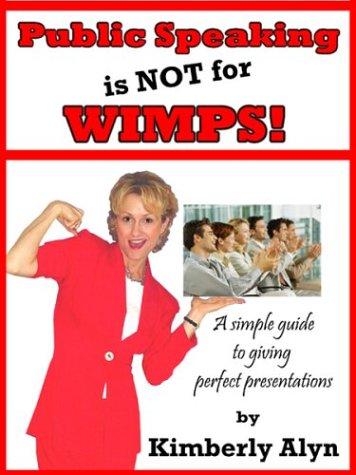 Cover for Public Speaking Is Not for Wimps