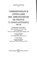 Cover for Correspondance consulaire des ambassadeurs de France à Constantinople, 1668-1708